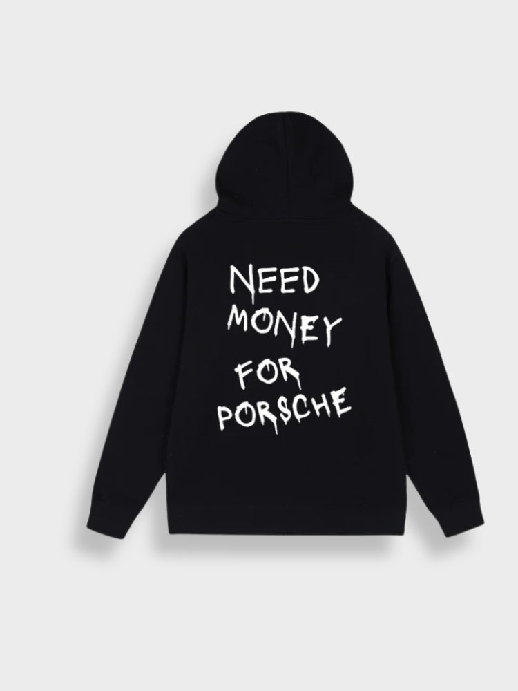 Need Money for Porsche - Statement-Kapuzenjacke